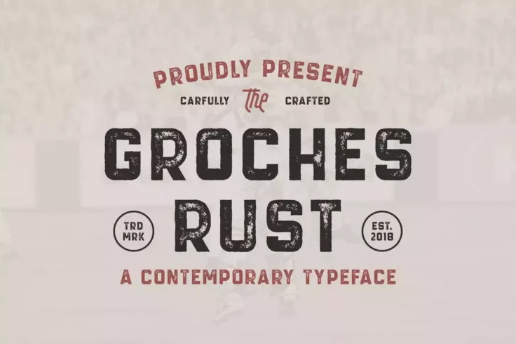 View Information about GROCHES RUST Vintage Rustic Font